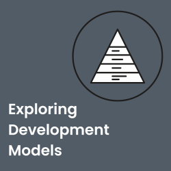 Exploring Development Models